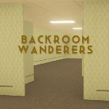 The Backroom Wanderers 🚪