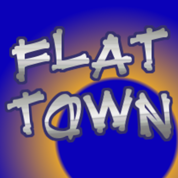 flat town