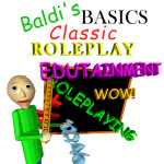 Baldi's Basics Classic Roleplay