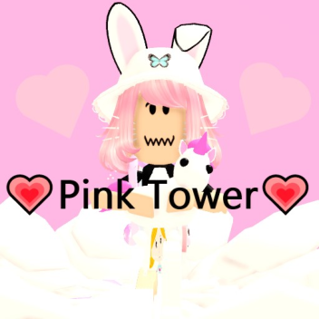 💗Pink Tower💗