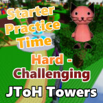 [ZONE 6 TOWERS!] Starter Practice Time
