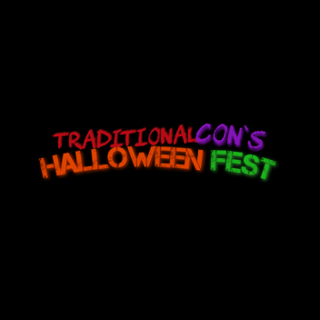 Traditional Con (HALLOWEEN FESTIVAL)