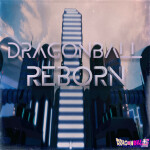 [𝐑𝐎𝐋𝐄𝐏𝐋𝐀𝐘] Dragon Ball: Reborn (READ DESC)