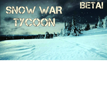 Snow War Tycoon (BETA!) 