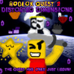 Roblox Quest 2: Distorted Dimensions