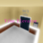 Vibe Elevator (Lobby #2)