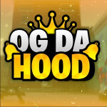 OG Da Hood [🎁 USE CODE: WEBACK!]