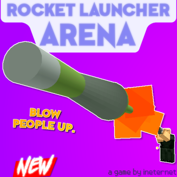 Rocket Launcher Arena