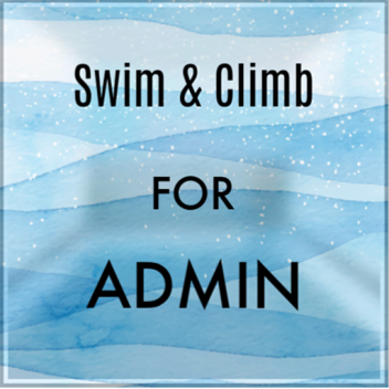 Swim & Climb For Admin