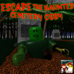 Escape The Haunted Cemetery Obby! (READ DESC)