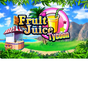 Fruit Juice Tycoon