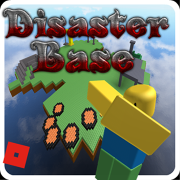 Disaster Base [AutoSaves]