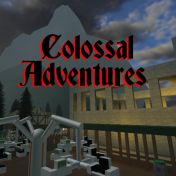 Colossal Adventures | Theme Park