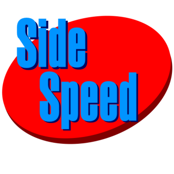 Side Speed