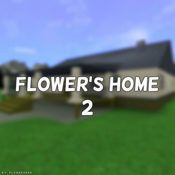 Flower's Home 2