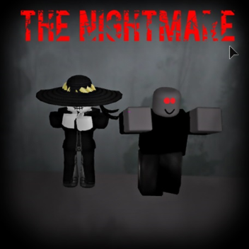 The Nightmare (Beta)