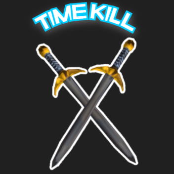 Time Kill