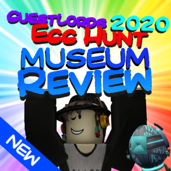 GuestLord's 2020 Egg Hunt Musuem Eggxibit Review