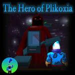 The Hero of Plikoxia