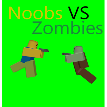 Noobs vs Zombies