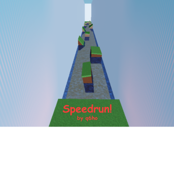 Speedrun!