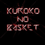 [UPDATES]Kuroko no Basket: Rise of the Prodigies