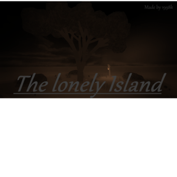 The lonely Island.