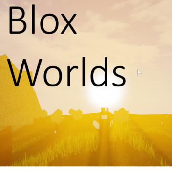 [Old] Blox Worlds (0.6)