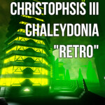 CHRISOPHSIS III, CHALEYDONIA "RETRO"