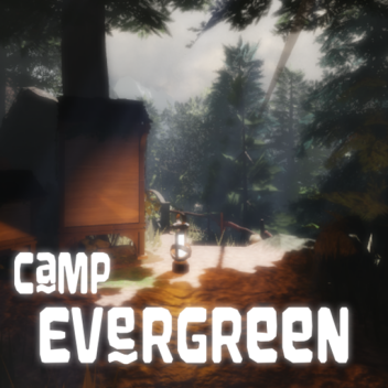 🌲 Camp Evergreen 🌲