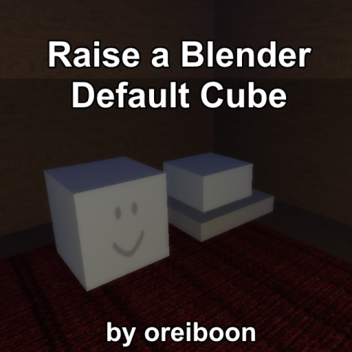 Raise a Blender Default Cube
