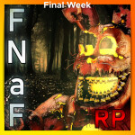 (Final Week of Nostalgia!) FNaF RP