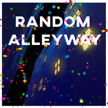 Random Alleyway