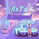 Rx7's Chill Hangout
