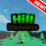 Hill Disasters!
