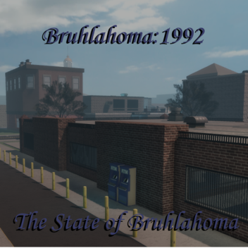 BA, 1992: El estado de Bruhlahoma