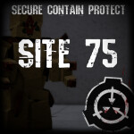 SCP: Site 75 [SCP RP]