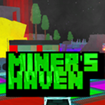 [FOURTH SACRIFICE]My Custom Miner's Haven