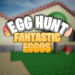 Egg Hunt 2019: Fantastic Eggos 🥚