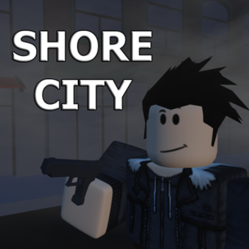 Shore City [ALPHA]