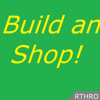 Classic: Build your own shop or whatever you want!
