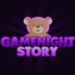 Game Night (Story) 🌙