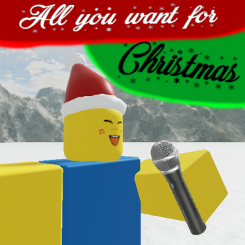 All you want for christmas🎤