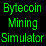 Bytecoin Mining Simulator