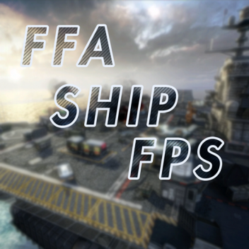 FFA ship FPS
