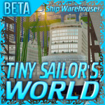 [V4.0.0!] Tiny Sailor's: WORLD™