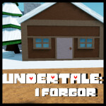 [Bug Patch] Undertale: I Forgor