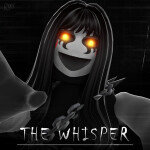 The Whisper [HORROR]