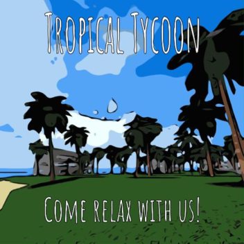 Tropical Tycoon