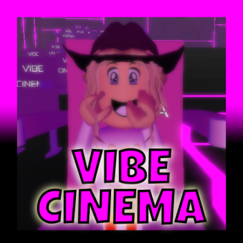 Vibe Cinema